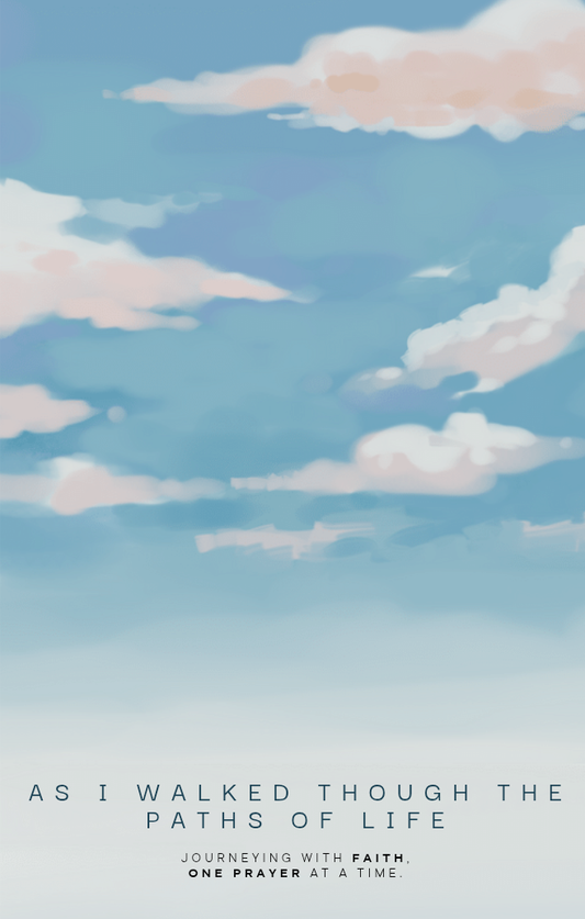 As I walked through the paths of life (DIGITAL)
